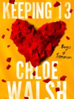 Keeping 13 : Epic, emotional and addictive romance from the TikTok phenomenon