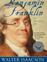 Benjamin Franklin : An American Life