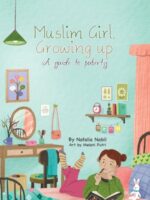 Muslim Girl, Growing Up : A Guide to Puberty