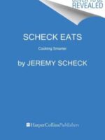 ScheckEats?Cooking Smarter : Friendly Recipes with a Side of Science