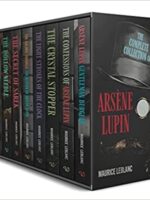 The Complete Collection of Ars?ne Lupin 10 Books Box Set by Maurice LeBlanc(Gentleman Burglar, The Confessions, The Crystal Stopper, The Eight Strokes of the clock & More)