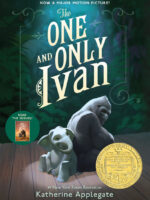 The One and Only Ivan (Newbery Medal Winner)