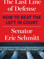 The Last Line of Defense: How to Beat the Left in Court