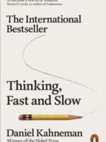 Thinking, Fast and Slow