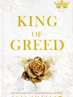 King of Greed : the instant Sunday Times bestseller - fall into a world of addictive romance . . .