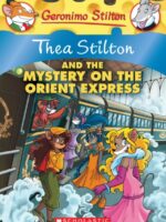 Thea Stilton and the Mystery on the Orient Express (Thea Stilton #13)