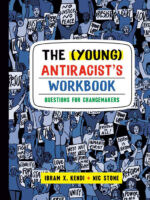 The (Young) Antiracist's Workbook: Questions for Changemakers