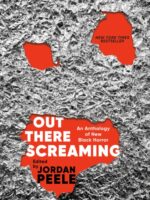 Out There Screaming : An Anthology of New Black Horror