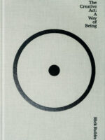 The Creative Act: A Way of Being