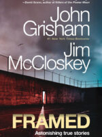 Framed: Astonishing True Stories of Wrongful Convictions