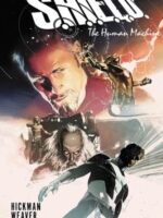 S.h.i.e.l.d. By Hickman & Weaver: The Human Machine
