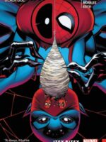 Spider-Man/Deadpool Vol. 3: Itsy Bitsy