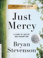 Just Mercy: A Story of Justice and Redemption