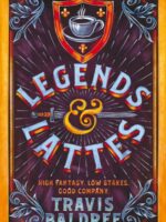 Legends & Lattes : A Heartwarming Cosy Fantasy