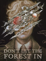 Don't Let the Forest In