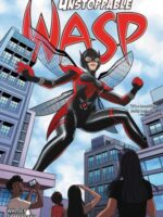 The Unstoppable Wasp: Unlimited Vol. 2