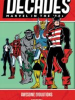 Decades: Marvel in the 80s - Awesome Evolutions