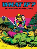 What If?: The Original Marvel Series Omnibus Vol. 2