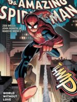 Amazing Spider-Man By Wells & Romita Jr. Vol. 1: World Without Love