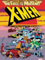 X-Men: Fall Of The Mutants Omnibus