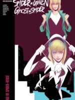 Spider-Gwen: Ghost-Spider Modern Era Epic Collection: Edge of Spider-Verse