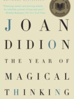 The Year of Magical Thinking