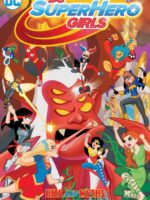 DC Super Hero Girls: Hits and Myths