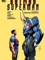 Batman/Superman Vol. 5 Truth Hurts