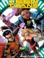Teen Titans Vol. 4 When Titans Fall