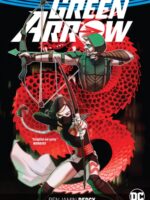 Green Arrow : The Rebirth Deluxe Edition Book 1