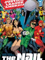 Justice League of America: The Nail : The Complete Collection