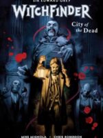 Witchfinder Volume 4: City Of The Dead