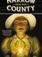 Harrow County Volume 6 : Hedge Magic