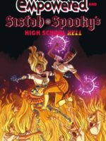 Empowered & Sistah Spooky's High School Hell