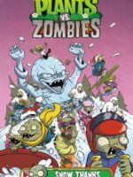 Plants vs. Zombies Volume 13: Snow Thanks