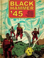 Black Hammer '45: From the World of Black Hammer