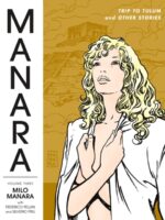Manara Library Volume 3: Trip To Tulum And Other Stories