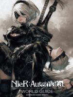 NieR: Automata World Guide Volume 1