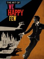 The Art of We Happy Few