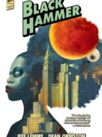 Black Hammer Library Edition Volume 2