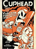 Cuphead Volume 2: Cartoon Chronicles & Calamities