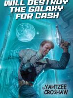 Will Destroy The Galaxy For Cash
