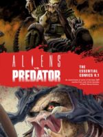 Aliens Vs. Predator: The Essential Comics Volume 1