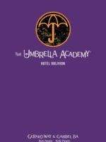 The Umbrella Academy Library Edition Volume 3: Hotel Oblivion