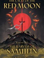 The Cycle of the Red Moon Volume 1: The Harvest of Samhein