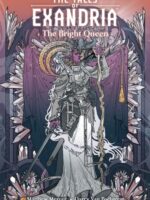 Critical Role: The Tales of Exandria Volume 1 - The Bright Queen