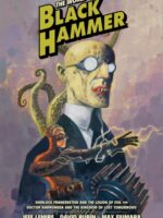 The World of Black Hammer Library Edition Volume 1