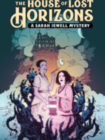 The House of Lost Horizons: A Sarah Jewell Mystery