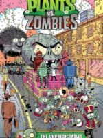 Plants Vs. Zombies Volume 22: The Unpredictables
