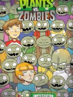 Plants Vs. Zombies Volume 21: Impfestation